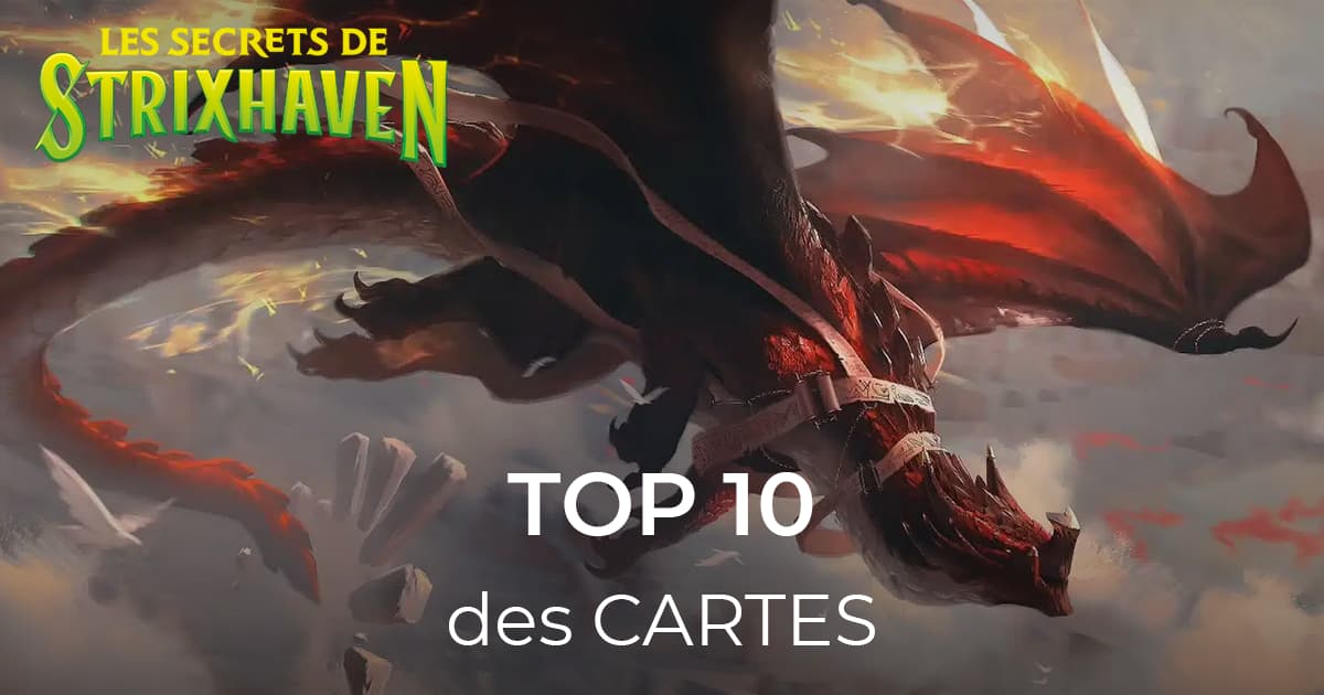 Les Secrets de Strixhaven : Notre Top 10 des cartes de l'édition