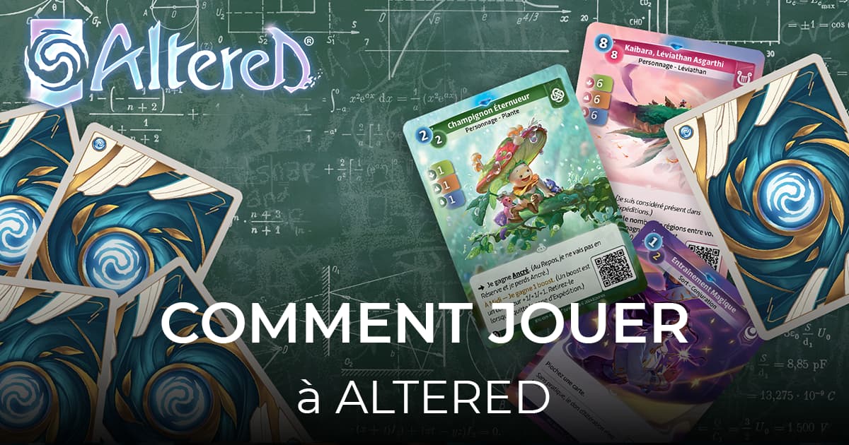 article comment jouer à Altered 40-21