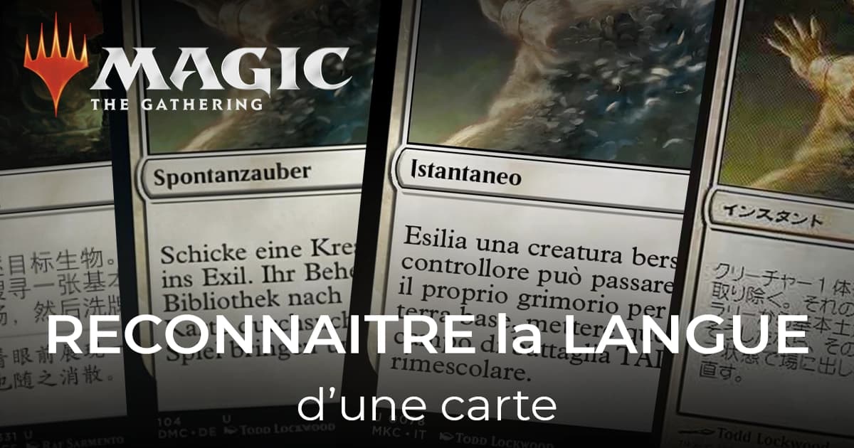 article reconnaitre la langue d'une carte magic 40-21
