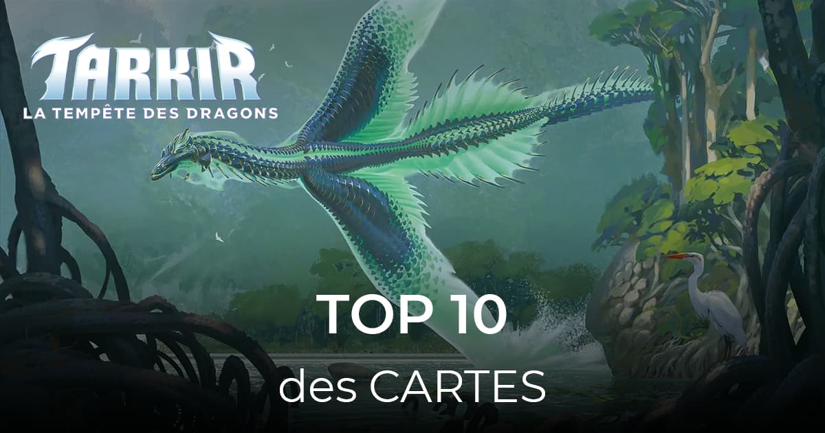 article top 10 des cartes tarkir la tempête des dragons 40-21