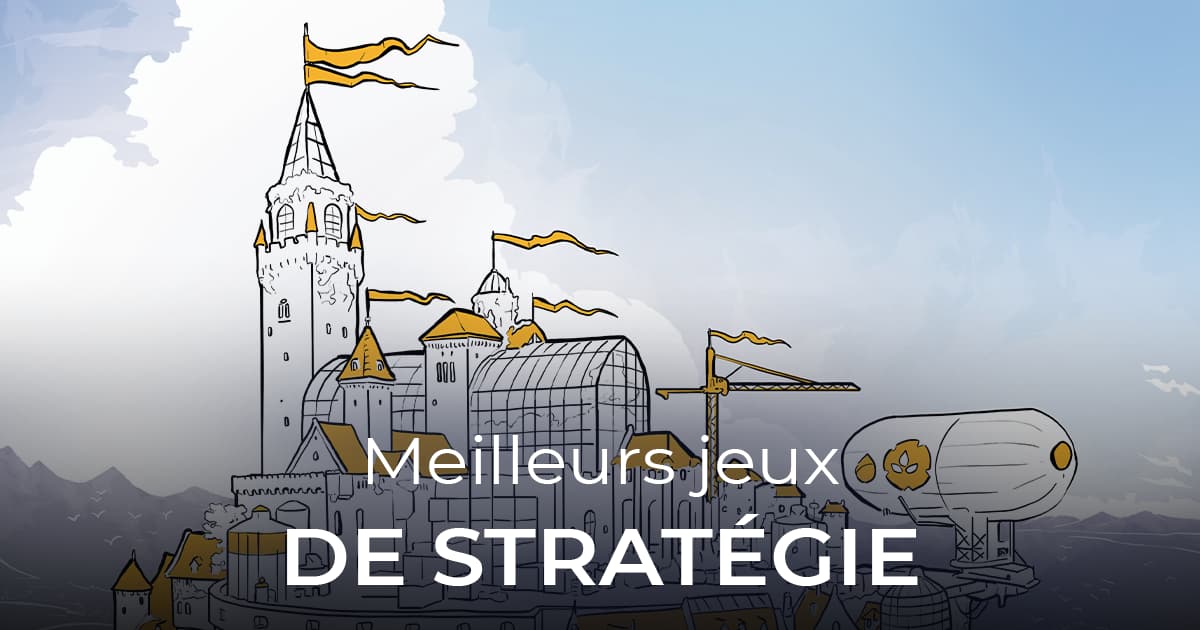 Notre Top des meilleurs jeux de société Stratégie