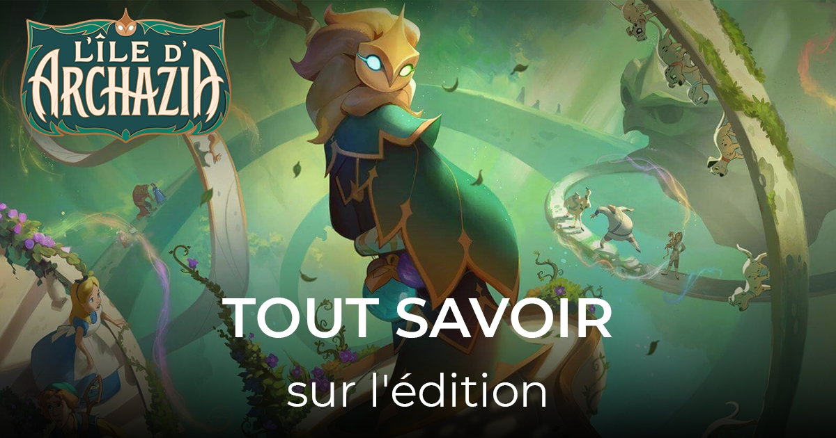 article tout savoir sur l'édition l'île d'archazia lorcana 40-21