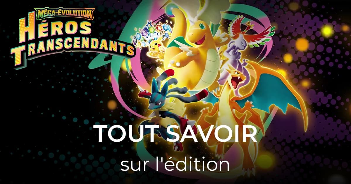 Tout savoir sur l’extension ME2.5 Méga-Évolution – Héros Transcendants