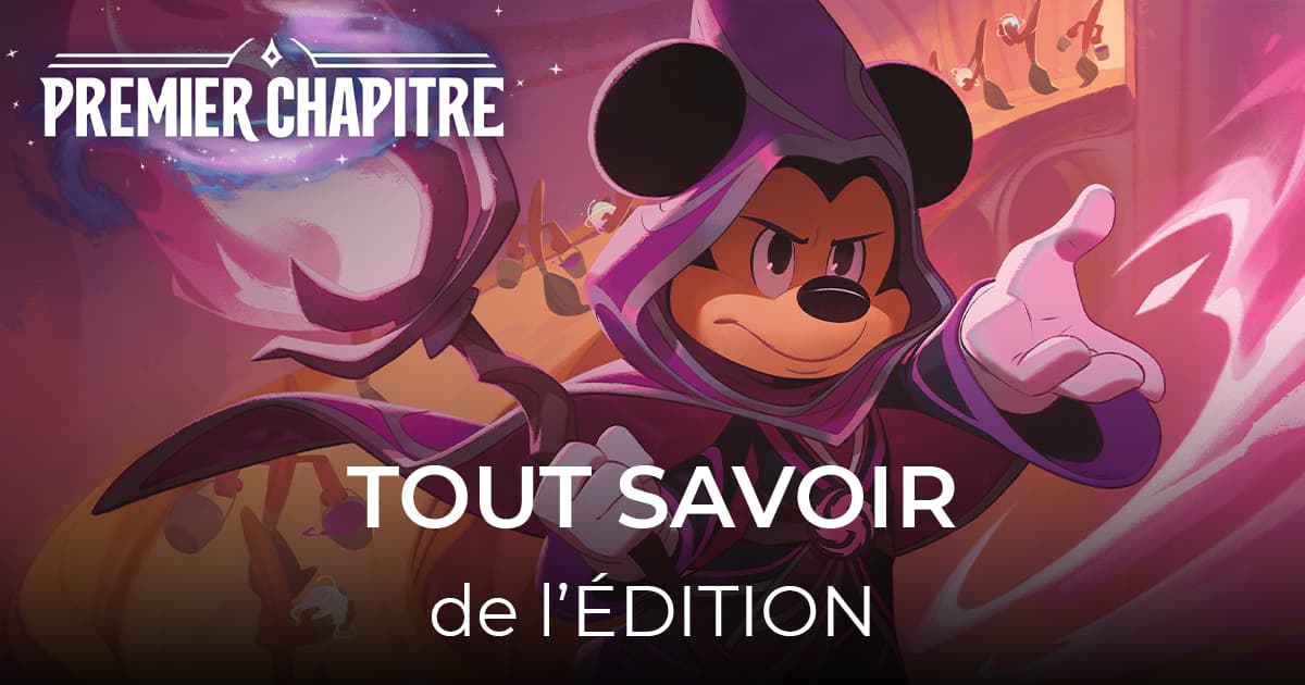 article tout savoir sur l'édition Premier chapitre Lorcana 40-21