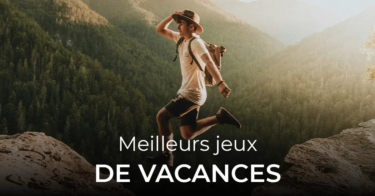 Meilleurs jeux de vacances