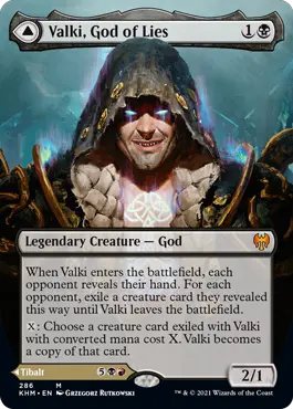 Valki, dieu des Mensonges / Tibalt, imposteur cosmique