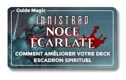 Article comment améliorer votre deck Escadron Spirituel