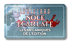 Article sur les mécaniques d'Innistrad : Noce Écarlate