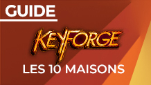 Keyforge : guide d'introduction aux 10 maisons