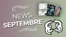 News jeux de société de septembre : coopération et trahisons
