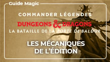 Commander Légendes La Bataille de la Porte de Baldur : les mécaniques de l'édition