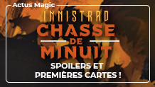 Innistrad Midnight Hunt : infos, spoilers et premières cartes