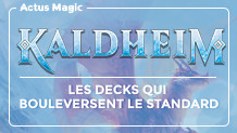 Kaldheim : analyse des meilleurs decks du Standard