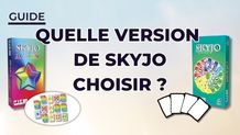 Skyjo Classique, Action ou Junior : quelle version de Skyjo choisir ?
