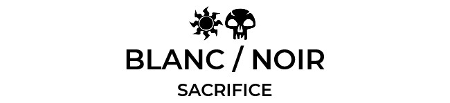 Blanc / Noir Sacrifice