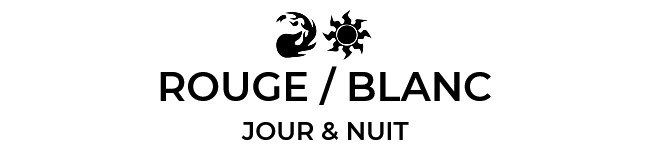 Rouge / Blanc : Jour & Nuit