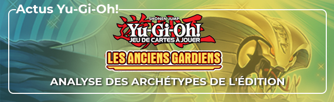 Anciens Gardiens : analyse des archétypes de l'édition