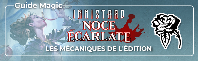 Bandeau d'article Innistrad Noces Écarlates : les mécaniques de l'édition