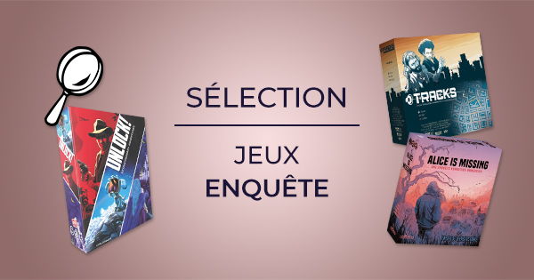 Sélection Escape Games et Jeux d'Enquête