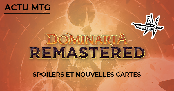 Bandeau Dominaria Remastered : spoilers et nouvelles cartes