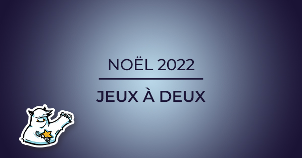 Bandeau Sélection Jeux à Deux Noël 2022