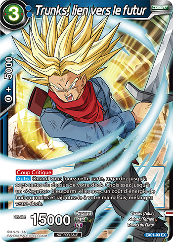 Trunks lien vers le futur EX01 03 Trunks Link to the Trunks lien vers le futur EX01 03 Trunks Link to the