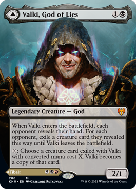 Valki, dieu des Mensonges / Tibalt, imposteur cosmique