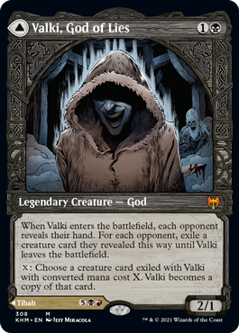 Valki, dieu des Mensonges / Tibalt, imposteur cosmique