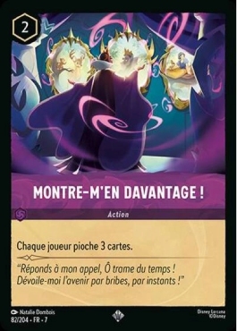 Montre-m'en davantage !