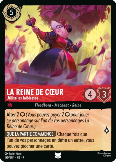 La Reine De Cœur - Utilise les faiblesses
