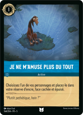 Je ne m'amuse plus du tout