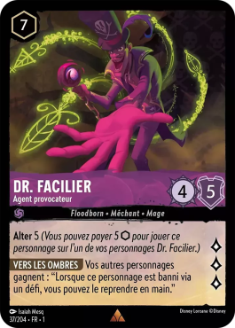 Dr. Facilier - Agent provocateur