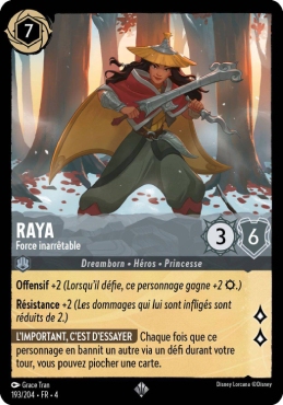 Raya - Force inarrêtable