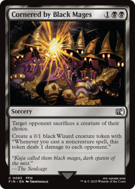 ** Cornered by Black Mages