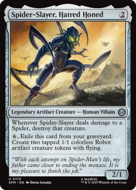 ** Spider-Slayer, Hatred Honed