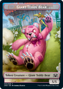 Giant Teddy Bear (5/5) / Gobelin (1/1)