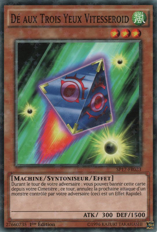 Dé aux Trois Yeux Vitesseroid