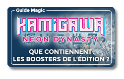 Que contiennent les boosters de l'édition Kamigawa la Dynastie Néon ?