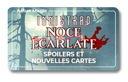 Découvrez Innistrad : Noce Écarlate