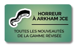 Horreur à Arkham : l'édition Révisée