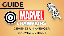 Notre guide pour découvrir et débuter à Marvel Champions