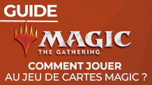 Comment jouer au jeu de cartes Magic ?