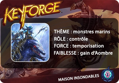 keyforge maison insondables caractéristiques