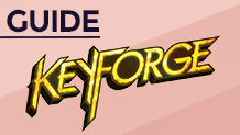 Notre Guide pour découvrir Keyforge