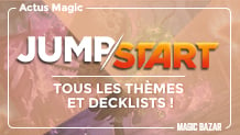 Jumpstart : thèmes, listes de decks et variantes de jeu