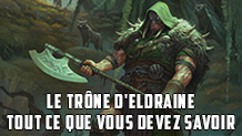 Le Trône d'Eldraine : tout ce que vous devez savoir