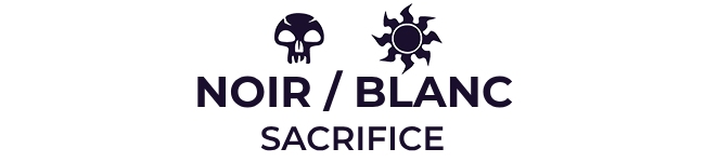 Blanc / Noir Sacrifice