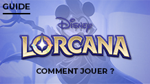 Comment jouer à Disney Lorcana ?