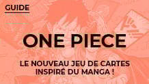 One Piece : découvrez le nouveau jeu de cartes inspiré du manga !