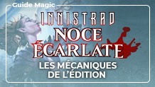 Innistrad Noce Écarlate : les mécaniques de l'édition